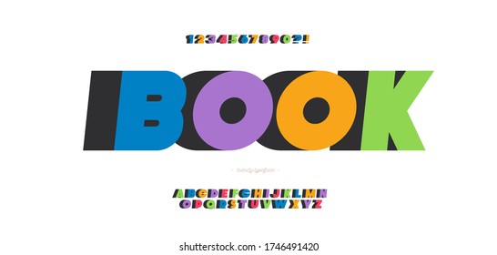 Vector book font 3d bold style modern typography for decoration, logo, poster, t shirt, book, card, sale banner, printing on fabric, industrial. Cool typeface. Trendy alphabet. 10 eps