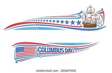 Vektorgrenze für Columbus Day mit Leerkopierraum für Gratulationstext, Illustration von Vintage-Schiff, nationale amerikanische Flagge, blaue und rote dekorative Sterne, Tag der Wortkolumbus auf weißem Hintergrund