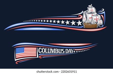 Vektorgrenze für den Columbus Day mit leerem Kopienraum für Gratulationstext, Illustration des alten Kolumbus-Schiffes, nationale amerikanische Flagge, dekorative Sterne und Wörter-Kolumbus-Tag auf dunklem Hintergrund