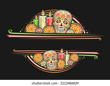 Vector border for Day of the Dead with blank copyspace for congratulation text, greeting card with illustration of art design decorative skull, burning candles and festive cempasuchil for day of dead