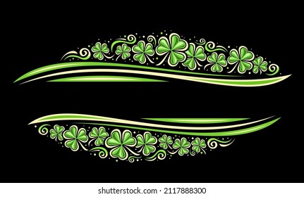 Vector Border for St Patrick's Day with copy space for text, horizontal template with illustration of shamrock leaves and decorative flourishes, floral concept for st patricks day on dark background