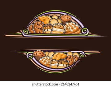 Vector border for Sweet Bakery with blank copyspace for text, decorative signboard with illustration of variety pastries, butter cookies, french sweets with custard cream and drizzle danish cinnabon