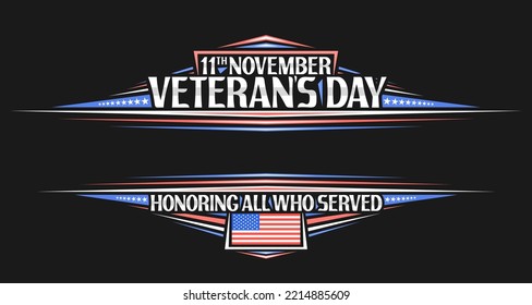 Vector border for Veteran's Day with blank copyspace for congratulations, greeting card with illustration of american flag, decorative stars and unique brush lettering for words veteran's day on dark