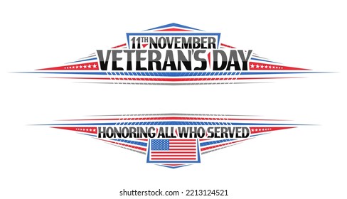 Vector border for Veteran's Day with empty copy space for congratulations, greeting card with illustration of american flag, decorative stars, unique brush lettering for words veteran's day on white