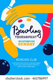 Vector bowling tournament banner, poster or flyer design template. Flat layout background with bowling ball in hand, pins and hand drawn calligraphy lettering. Abstract illustration.