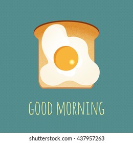 Vector breakfast concept with egg and toast. Good morning vector concept. Light breakfast toast and fried egg. Realistic bread slice and egg with yolk. Morning meal vector. Toast icon isolated.