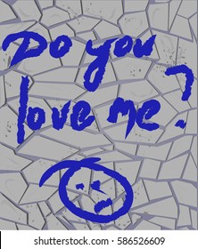 Vector brick wall with graffiti Do you love me