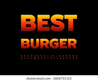 Vector Bright Advertisement Best Burger. Flaming Alphabet Letters and Numbers set. Fire pattern Font