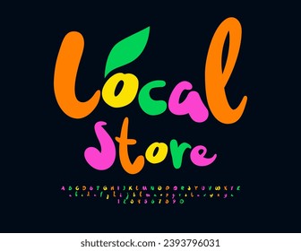 Vector bright advertisement Local Store with decorative Leaf. Handwritten Alphabet Letters and Numbers set. Artistic colorful Font
