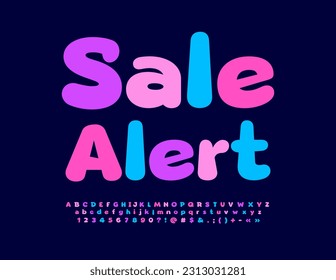 Vector bright advertisement Sale Alert. Colorful funny Font. Trendy style Alphabet Letters, Numbers and Symbols set
