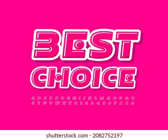 Beste Wahl für Vektorgrafik mit leuchtendem Button. Rosa kreative Schriftart. Alphabet Letters and Numbers Set im abstrakten Stil