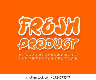 Vector bright badge Fresh Product. Artistic style Font. Orange sticker Alphabet Letters and Numbers set