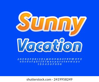 Vector bright badge Sunny Vacation. Elegant Blue Font. Modern Creative Alphabet Letters und Numbers.
