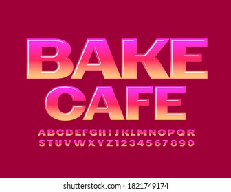 Vector bright banner Bake Cafe. Creative colorful Font. Artistic Alphabet Letters and Numbers set 