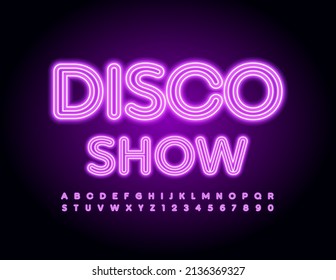 Espectáculo Discoteca de Banner Brillante Vector. Fuente brillante. Letras y números de los alfabetos neones de moda