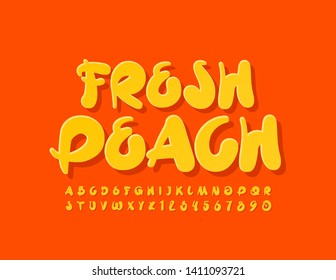 Vector bright banner Fresh Peach. Handwritten orange Font. Uppercase Letters and Numbers set