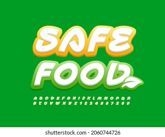 Vector bright Banner Safe Food. White and Green Font. Creative Alphabet Letters and Numbers