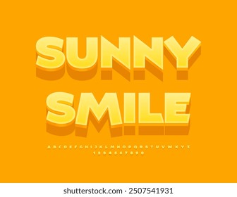 Vector bright banner Sunny Smile with 3D Yellow Font. Creative funny Alphabet Letters and Numbers set