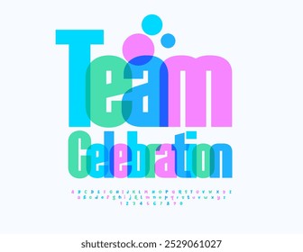 Vector bright banner Team Celebration. Modern Colorful Font. Creative Alphabet Letters and Numbers set.