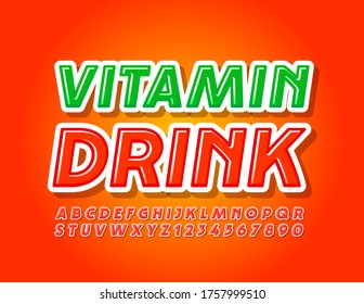 Vector bright banner Vitamin Drink with Elegant modern Font. Red Alphabet Letters and Numbers