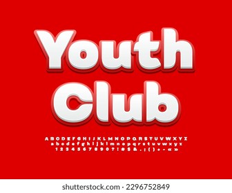 Vector bright banner Youth Club with modern Font. White and Red Alphabet Letters, Numbers and Symbols set