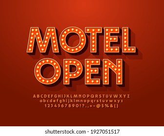 Vector bright board Motel Open. Retro Lamp Font. Light Bulb set of Alphabet Letters and Numbers