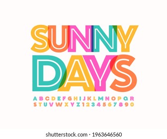 Vector bright card Sunny Days. Creative colorful Font. Decorative Alphabet Letters and Numbers set