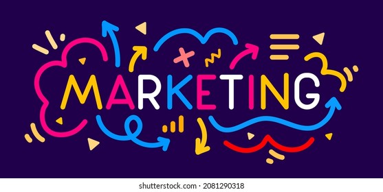 Vector bright color decorative background with word marketing and arrow. Business abstract illustration on dark background. Doodle line art style design with word marketing for business banner, poster