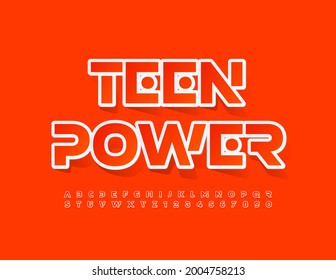 Vektor helles Konzept Teen Power. Sticker Stil Alphabet Letters and Numbers Set. Kreative orangefarbene Schriftart