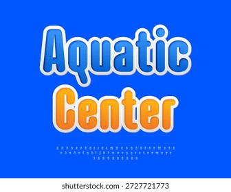 Vector Bright emblema Centro Acuático. Fuente redonda de los niños. Etiqueta engomada azul Letras y números del alfabeto.