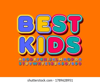 Símbolo vectorial brillante Best Kids. Colorida tipografía linda. Cartas y números de alfabetos felices para los niños