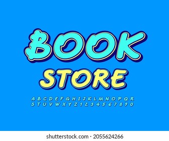 Vector bright Emblem Book Store. Handwritten Font. Artistic Alphabet Letters and Numbers.