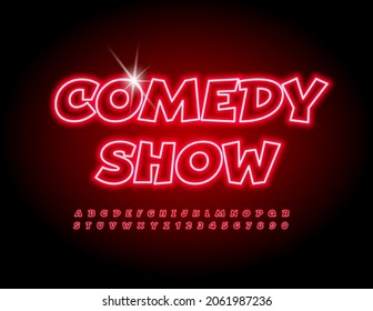 Vector Bright Emblem Comedy Show. Funny Glowing Font. Neon  Alphabet Letters And Numbers Set