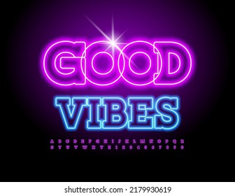 Vector brillante Emblem Buenas Vibes. Fuente brillante moderna. Letras y números de los alfabetos neones