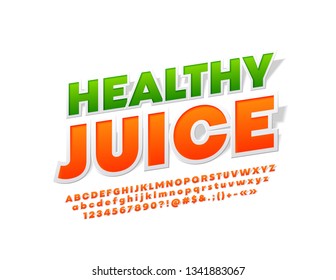 Vector bright emblem Healthy Juice with sticker style Alphabet Letters, Numbers and Symbols. Rotated orange Font