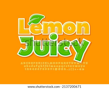 Vector bright emblem Lemon Juicy with decorative Leaf. Yellow modern Font. Glossy Alphabet Letters and Numbers set 