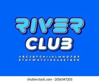 Vector brillante Club del Río Emblem. Fuente original moderna. Conjunto de letras y números de alfabeto artístico