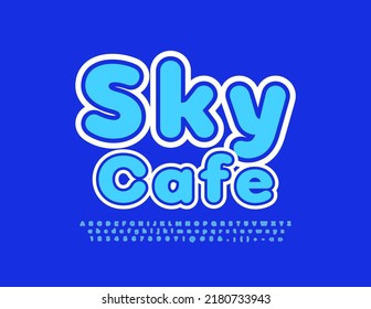 Himmelslichtes Symbol Sky Cafe. Moderner Blauer Schriftzug. Satz künstlerischer Alphabet-Buchstaben und -Zahlen