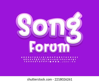 Vector bright emblem Song Forum. Creative funny Font. White and Violet Handwritten Alphabet Letters and Numbers set