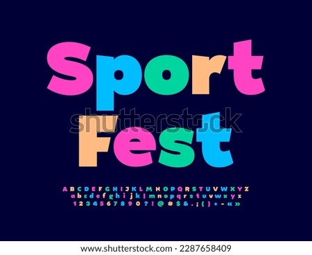 Vector bright emblem Sport Fest. Colorful abstract Font. Artistic style Alphabet Letters and Numbers set