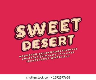 Vector bright emblem Sweet Dessert with vintage isometric Font. Decorative 3D Alphabet Letters, Numbers and Symbols
