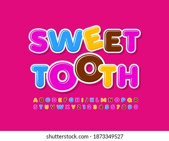 Sweet teeth