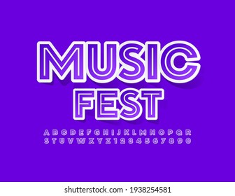 Vector bright flyer Music Fest. Creative Purple Font. Sticker style Alphabet Letters and Numbers set