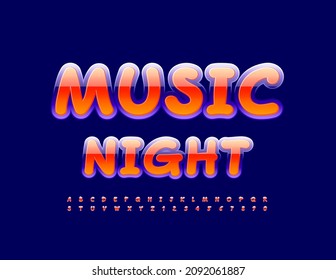 Vector bright flyer Music Night. Handwritten Alphabet Letters and Numbers set. Shiny stylish Font