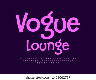 Vector bright flyer Vogue Lounge. Fashion Pink Font. Trendy Alphabet Letters and Numbers set