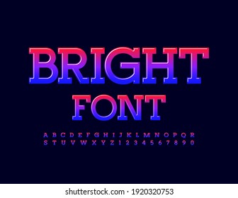 Vector Bright Font. Gradient color Alphabet. Trendy glossy Letters and Numbers set