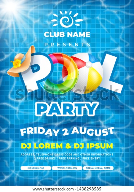 Vector bright and fun advertising poster\
template for pool party. Colorful swimming ring, beach ball and\
letters float on crystal clean water with sunny highlights. Pool\
tile texture on\
background.