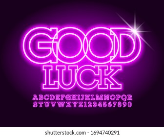 Vector bright Greeting Card Good Luck. Illuminated Alphabet Letters and Numbers. Neon glowing Font. 