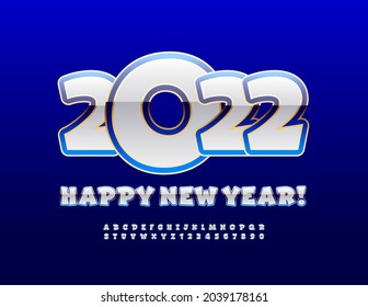 Vector bright Greeting Card Happy New Year 2022! Creative glossy Font. Stylish Alphabet Letters and Numbers set