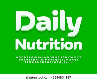 Vector bright icon Daily Nutrition. Stylish White Font. Artistic 3D Alphabet Letters and Numbers.